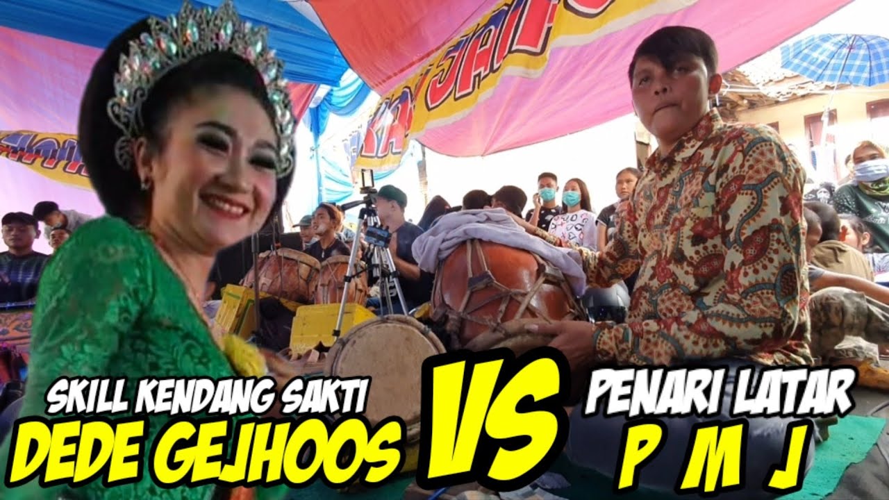 SKIL KENDANG DEDE GEJOS BAJIDORAN UJANG LANAY