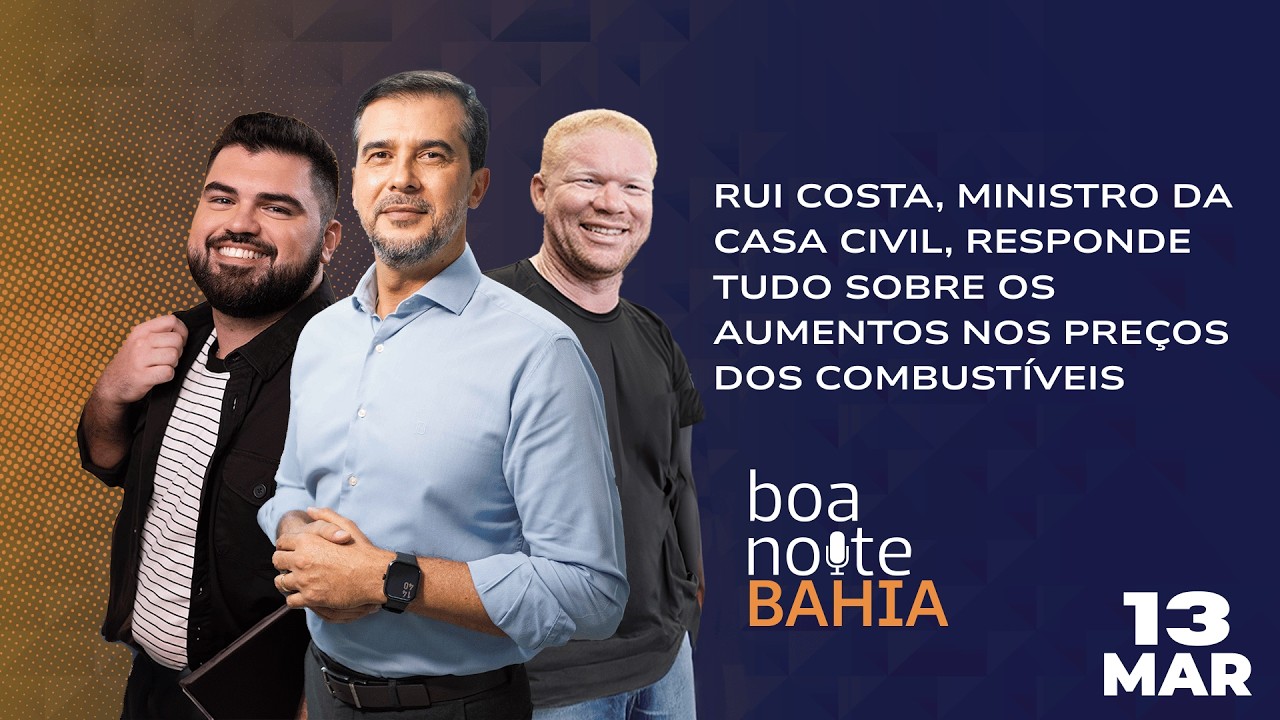 Rui Costa, Ministro da Casa Civil, responde tudo sobre a alta nos preços dos combustíveis - 13/03/26