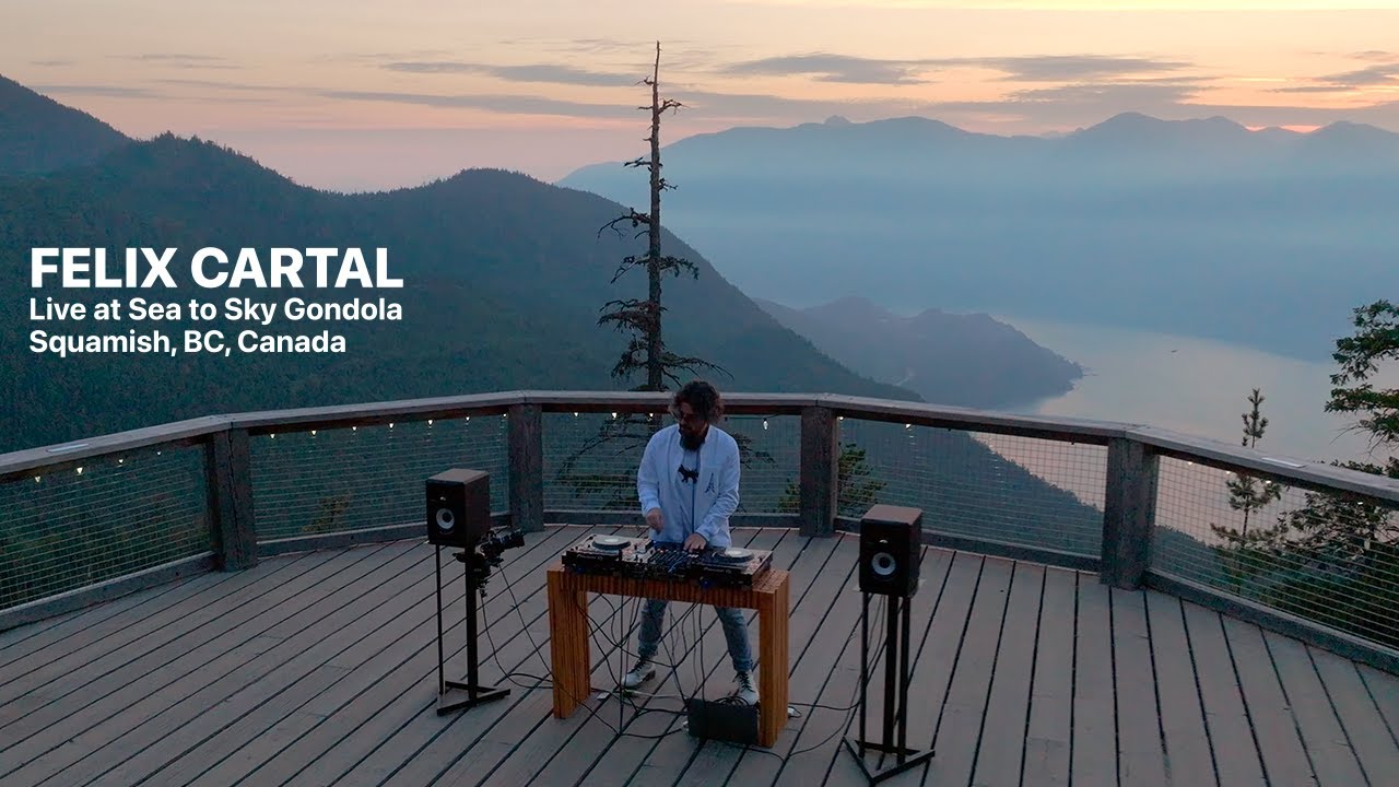 Felix Cartal Live at Sea to Sky Gondola in Squamish, Canada [Deep and Melodic House DJ Mix]
