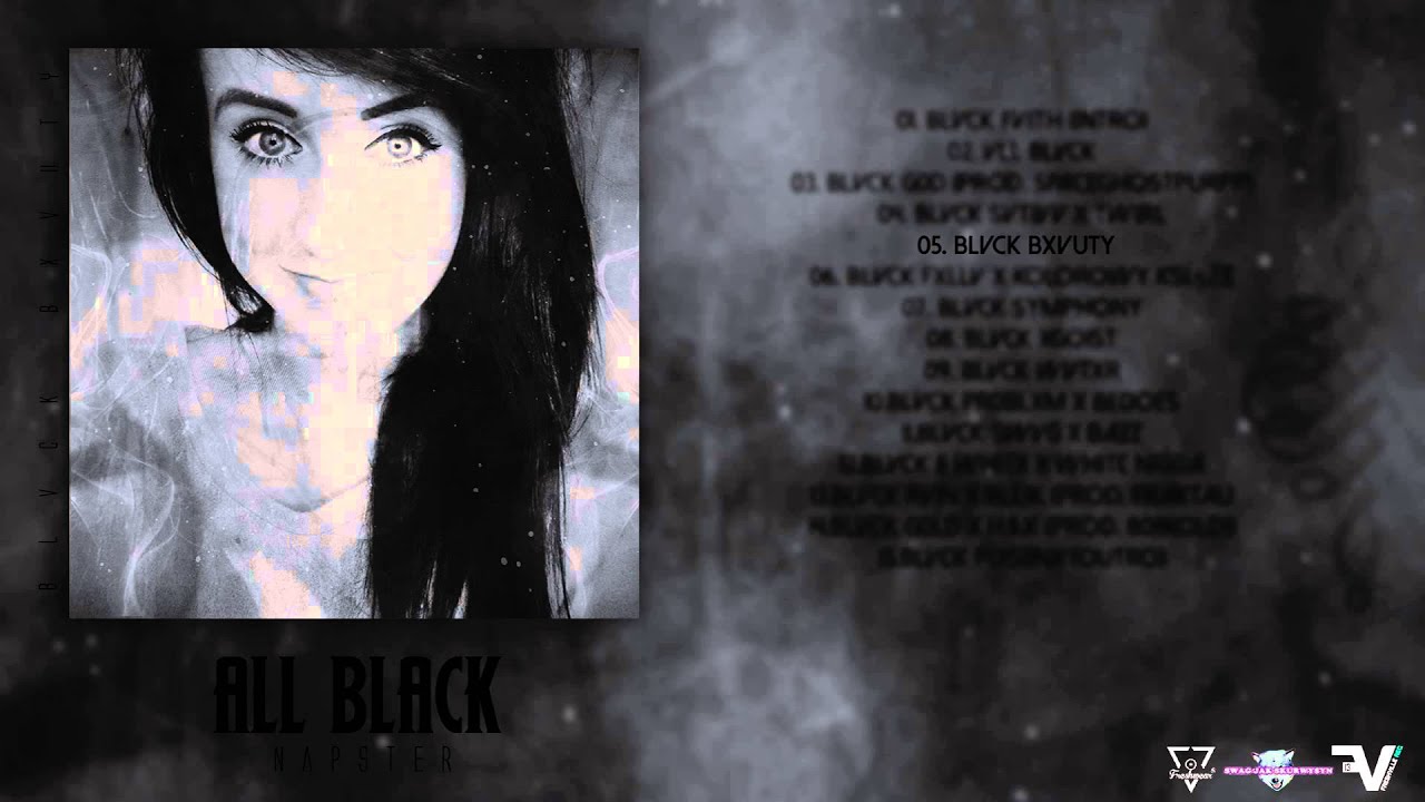 NAPSTER - BLACK BEAUTY [VLL BLVCK #5] [HQ] #FRSH