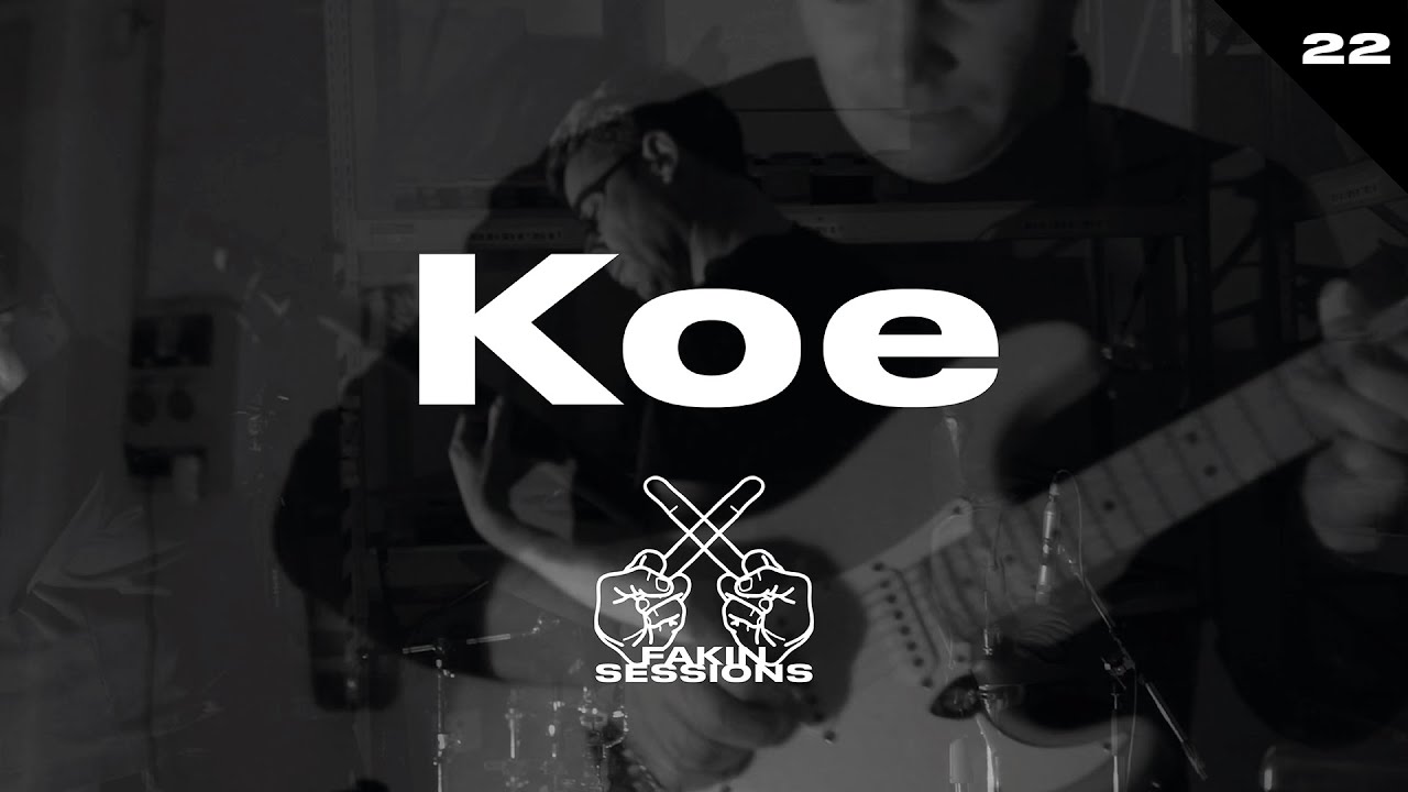 FAKIN SESSIONS #22 - Koe (Full set)