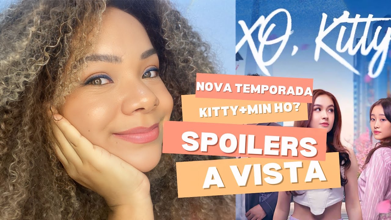 🔥 Com Carinho, Kitty: Tudo sobre a NOVA TEMPORADA! | Elenco, romance e spoilers!