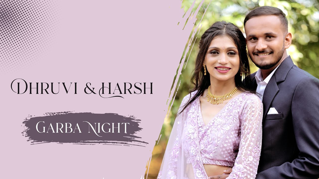 LIVE | Dhruvi & Harsh | Garba Night