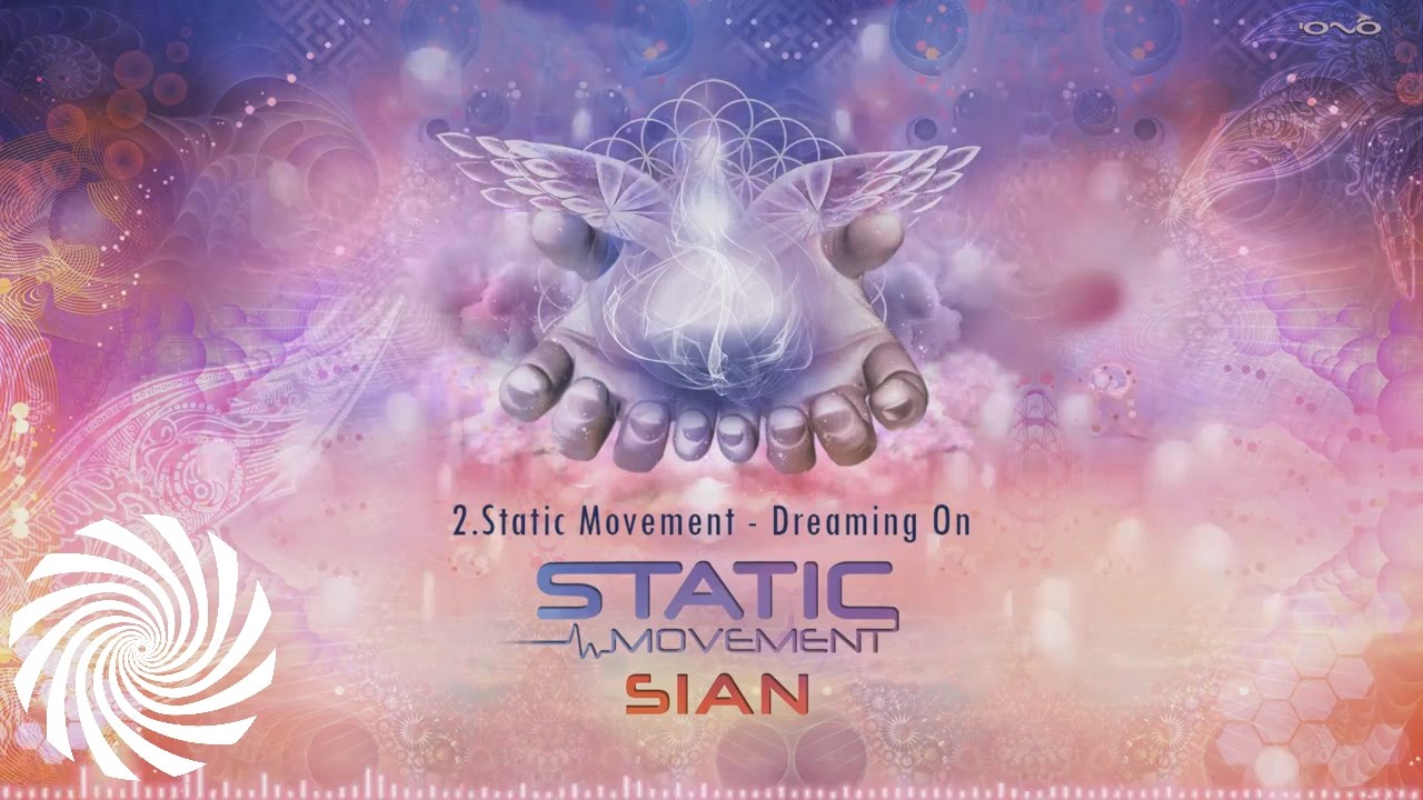 Static Movement - Dreaming On