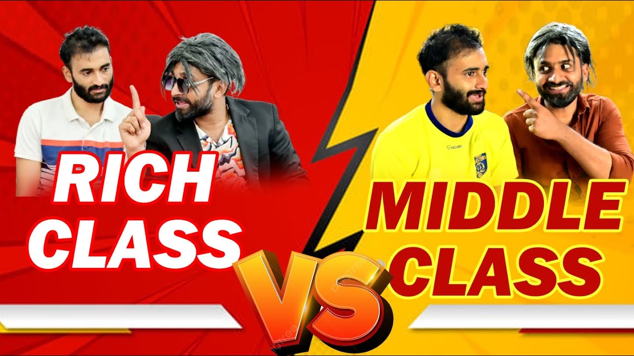 RICH CLASS VS MIDDLE CLASS❤️