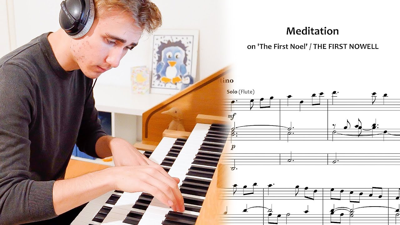 'The First Noel' - MEDITATION by Paul Fey - Waldkirchen III/51 Hauptwerk - Organ Sheet Music