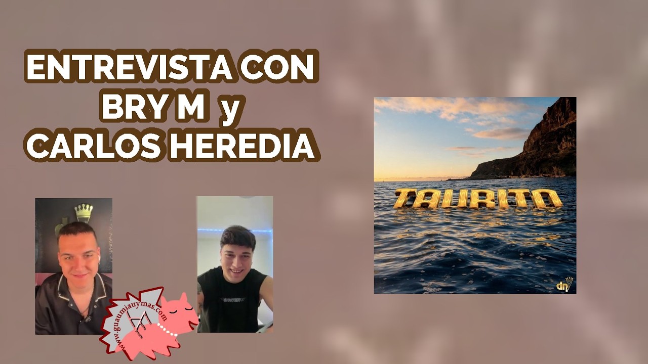 Entrevista con BRY M y CARLOS HEREDIA sobre TAURITO , DN7 MUSIC , KIÑO , La Reina del Flow , Kapo