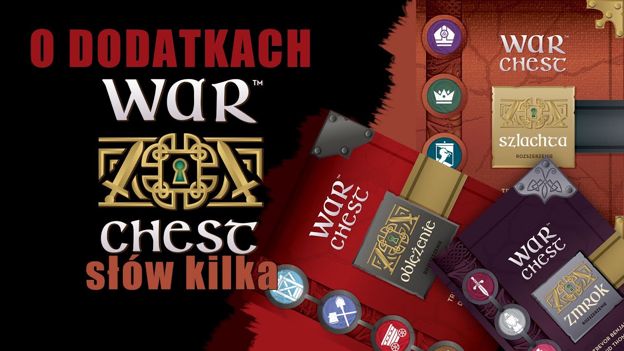 WAR CHEST - co wprowadzają dodatki: Szlachta, Oblężenie i Zmrok? | Lucky Duck Games