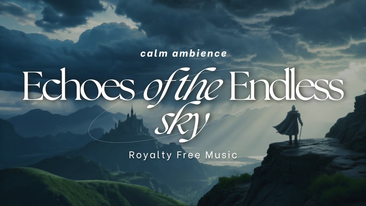 Echoes of the endless sky | RFM - Royalty Free Music | Crevo | Copyright Free Music
