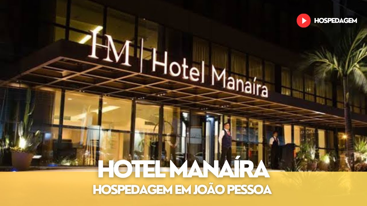 COMO É O HOTEL MANAIRA? | HOSPEDAGEM EM JOÃO PESSOA | VIAGEM