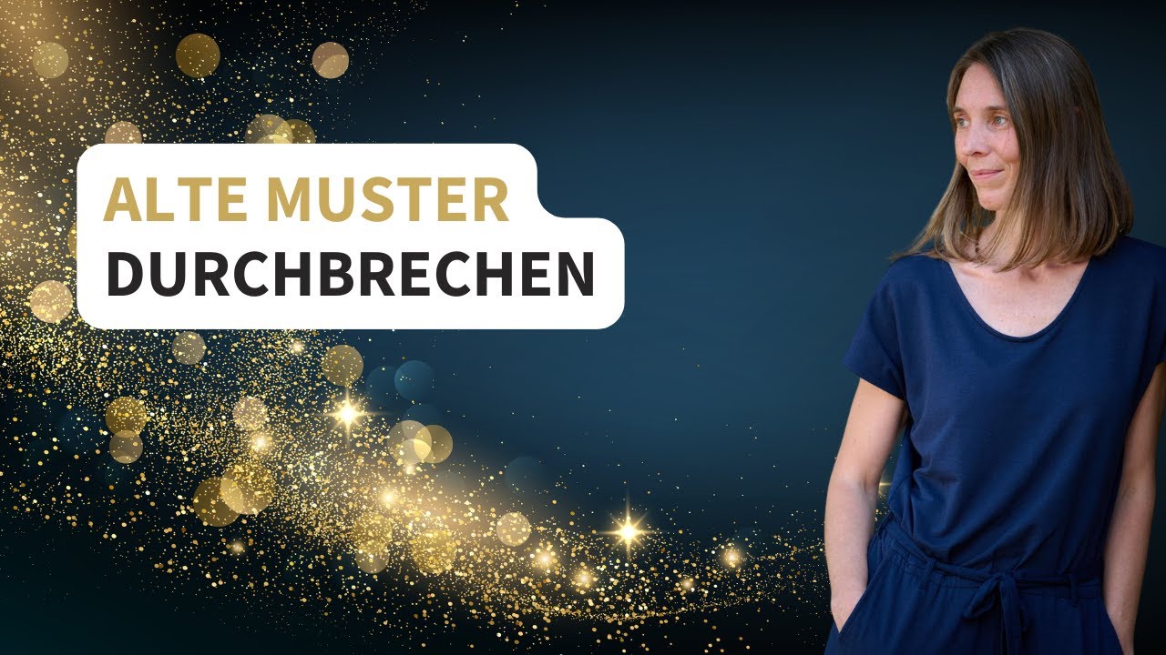 Alte Muster erkennen und durchbrechen | Warum es so schwierig ist und was du tun kannst
