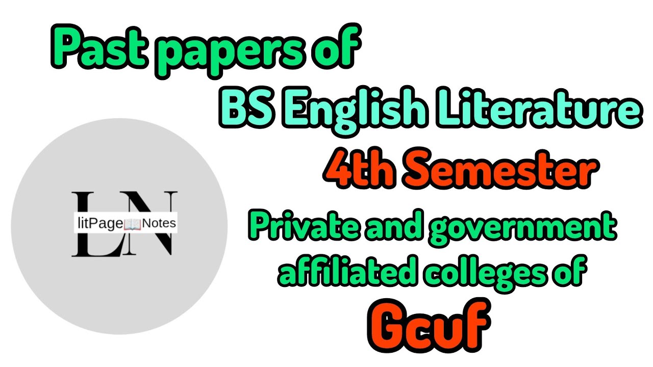 Past papers of bs english 4th semester gcuf |Past papers of bs english| latest past papers
