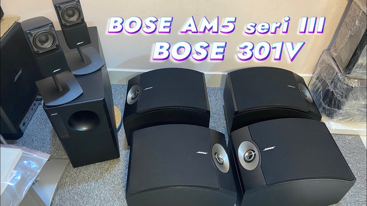 So sánh BOSE AM5 & BOSE 301V | 2 dòng Loa BOSE giá Dễ chơi, Hiệu quả cho Nghe nhạc, Karaoke Gia Đình