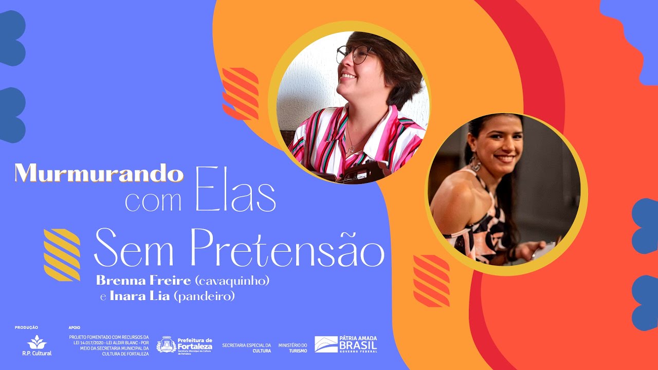 Sem Pretensão (Brenna Freire) com Brenna Freire, Inara Lia e Murmurando