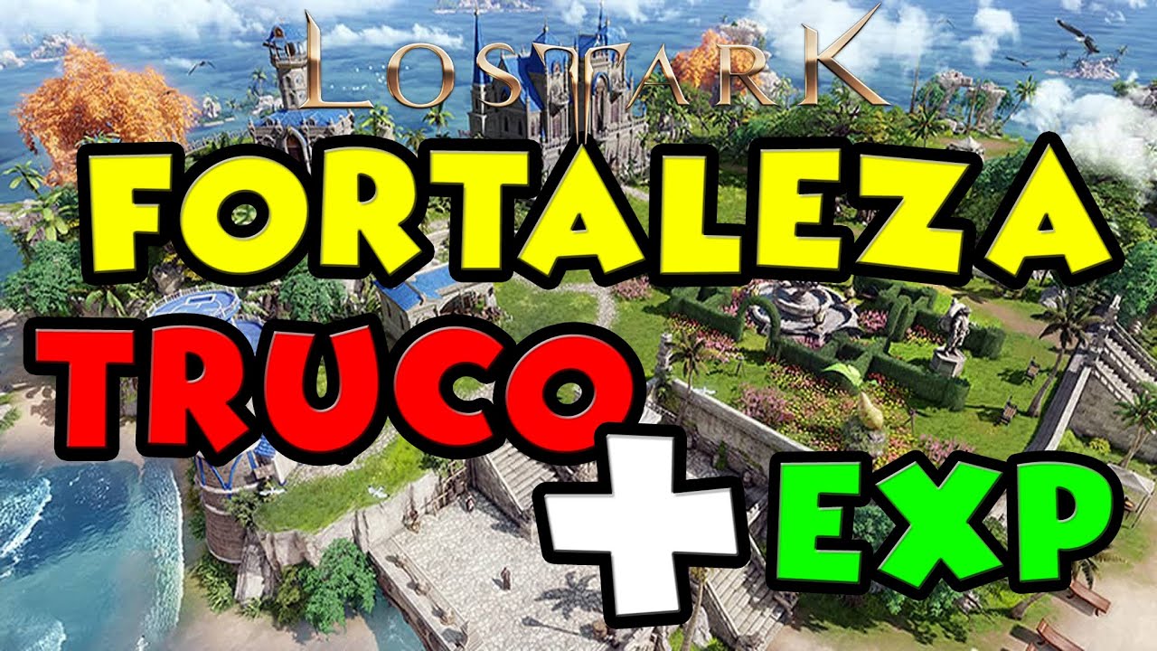 LOST ARK | 🔔 FORTALEZA SUBE RAPIDO DE NIVEL | GANA 💖  MUCHA EXPERIENCIA CON ESTE TRUCO 🍐