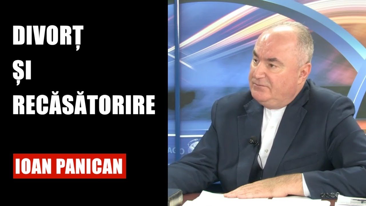 Față în Față - Divorț și recăsătorire - Ioan Panican