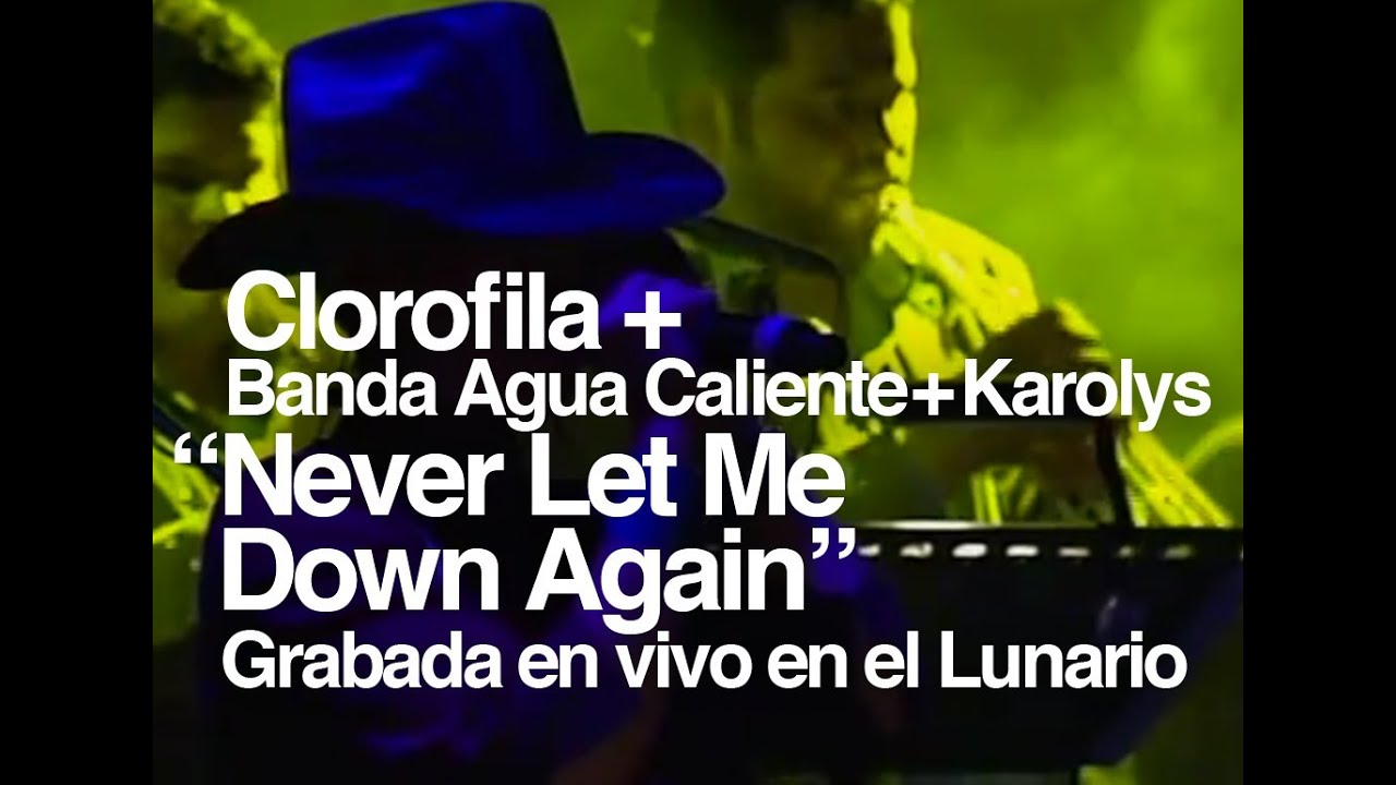 Clorofila + BAC : Never Let Me Down Again ( en vivo en el Lunario )