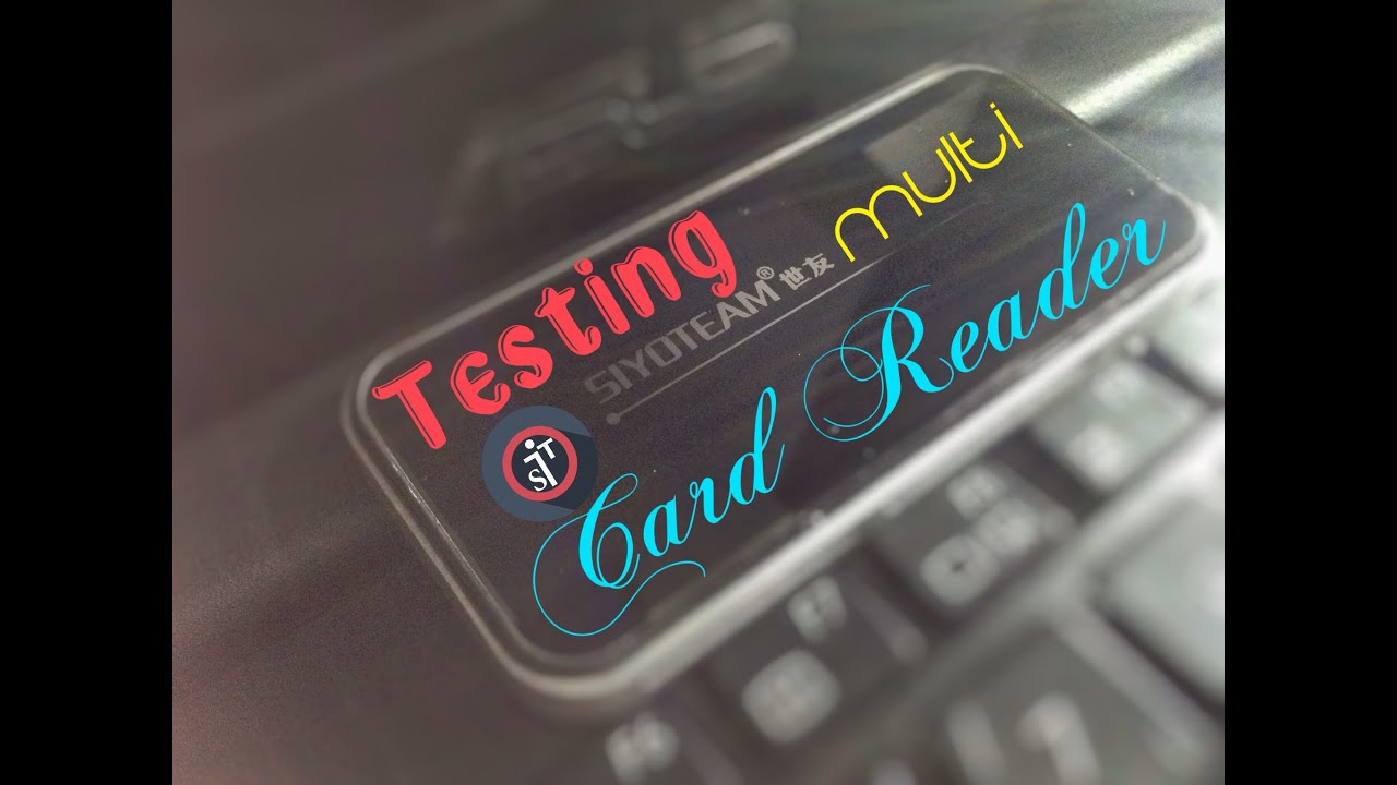 Testing SIYOTEAM Multi Card Reader