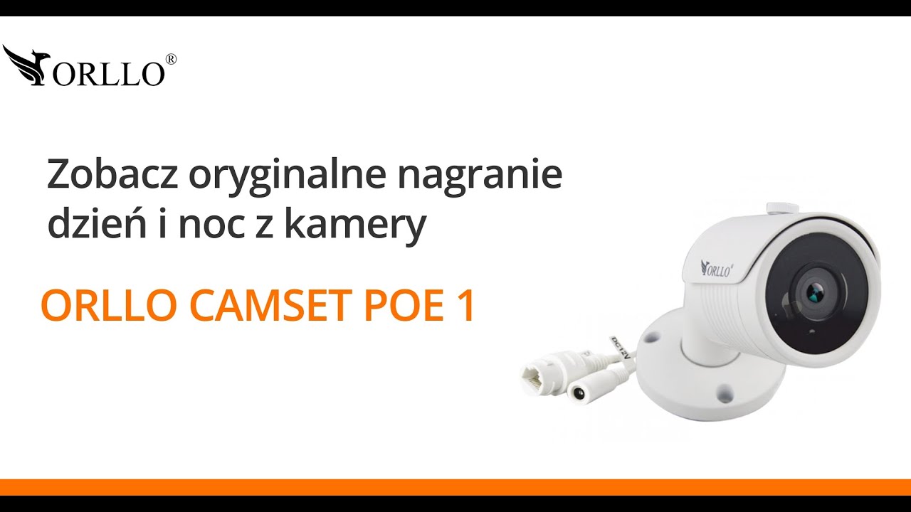ORLLO CAMSET POE 1 Kamera POE zewnętrzna IP FULL HD Monitoring domu ogrodu posesji Test