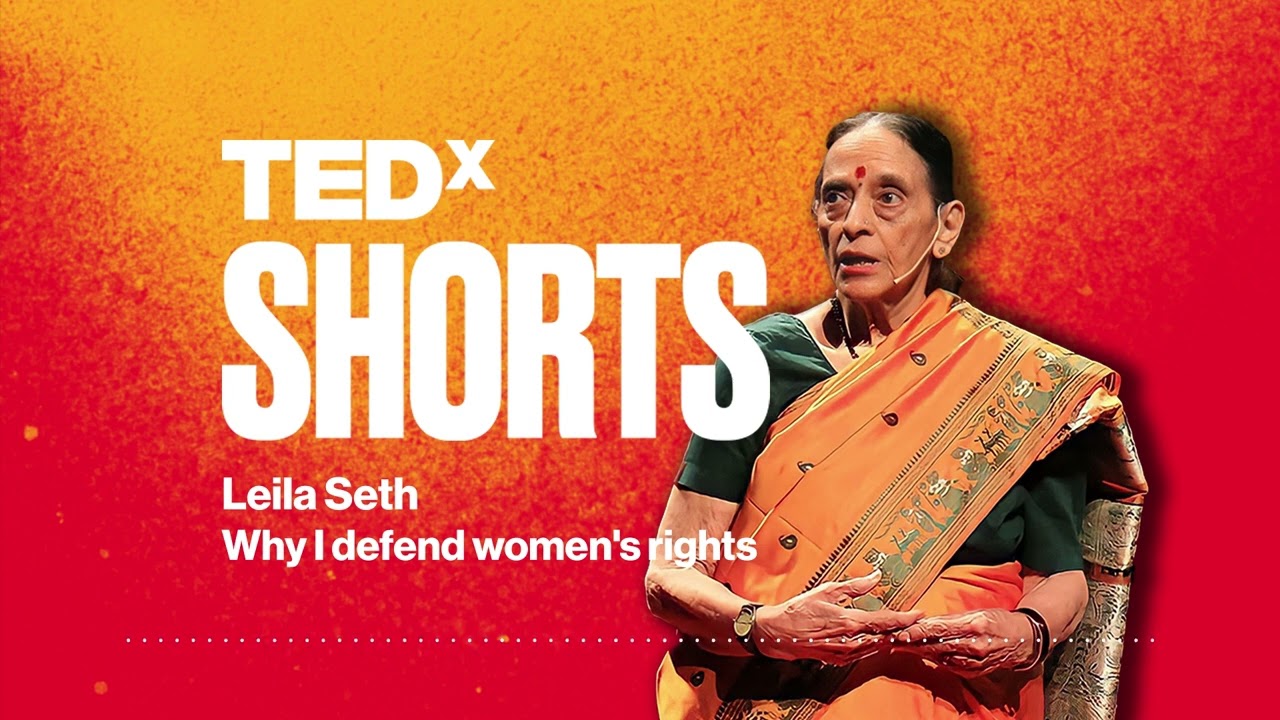 Why I defend women's rights | Leila Seth | TEDxGatewayWomen