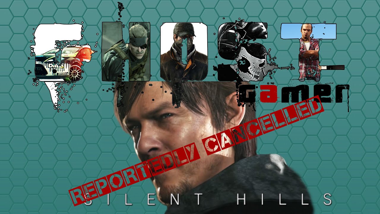 Silent Hills - Reportedly Cancelled
