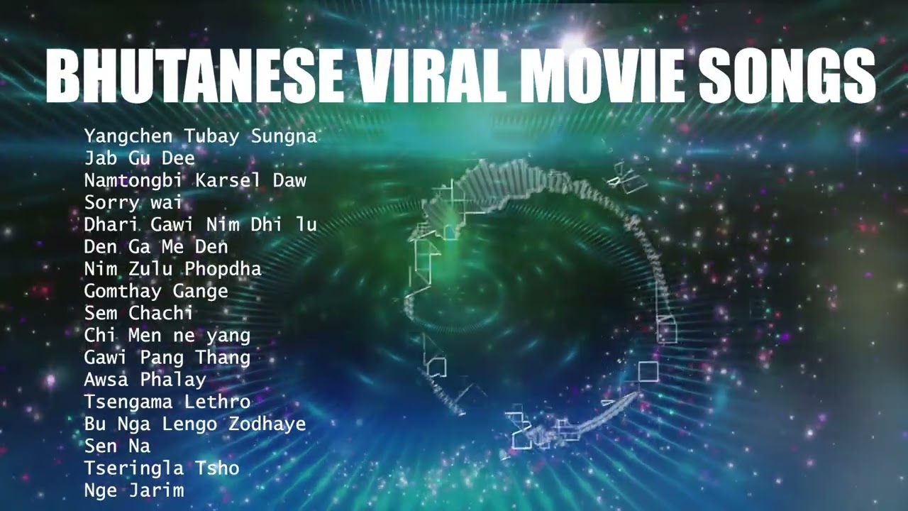 Bhutanese Hit Viral Movie Song