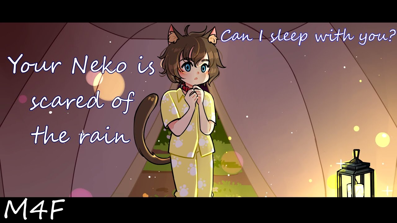 Your Neko is scared of the rain [M4F][Catboy][Rain][Cuddle][Purring][Shy][Kiss]