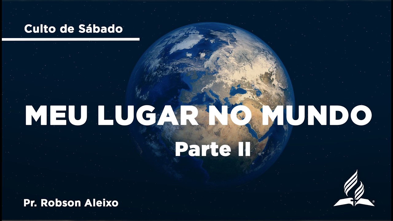 Pr. Robson Aleixo | Segundo dia da semana de oração | 15/03 | Culto de Sábado | IASD Bruxelas