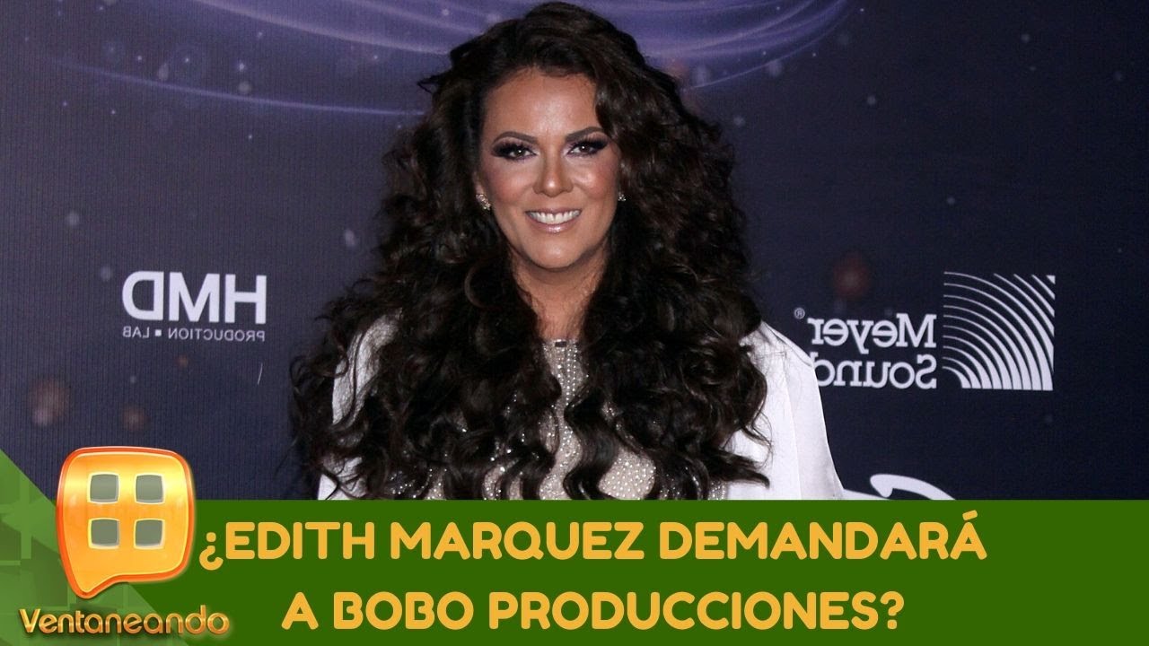 &iquest;Edith Marquez demandar&aacute; a Bobo Producciones? | Programa del 18 de junio de 2020 | Ventaneando