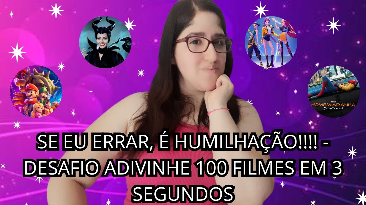 SE EU ERRAR, É HUMILHAÇÃO!!!! 👀😱🎬- DESAFIO ADIVINHE 100 FILMES EM 3 SEGUNDOS