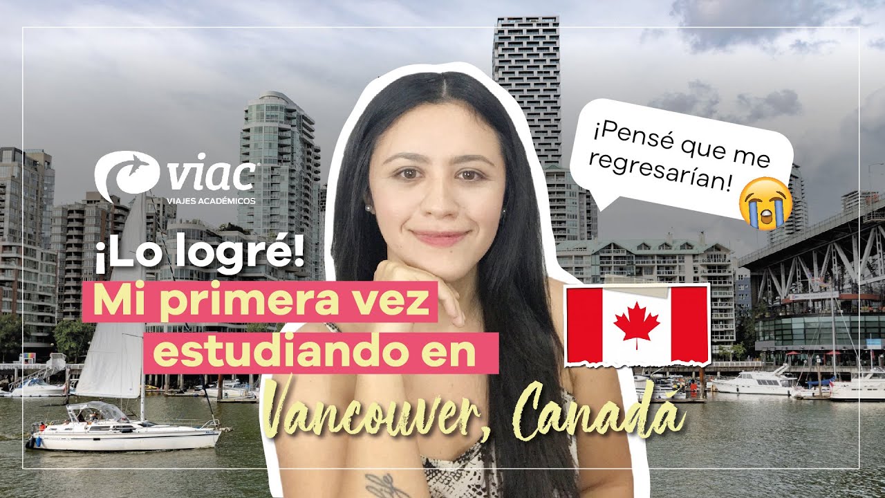 Mi PRIMERA VEZ estudiando en CANADÁ