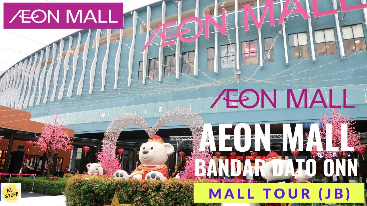 AEON MALL Bandar Dato&rsquo; Onn, Johor Bahru | Mall Tour 2023