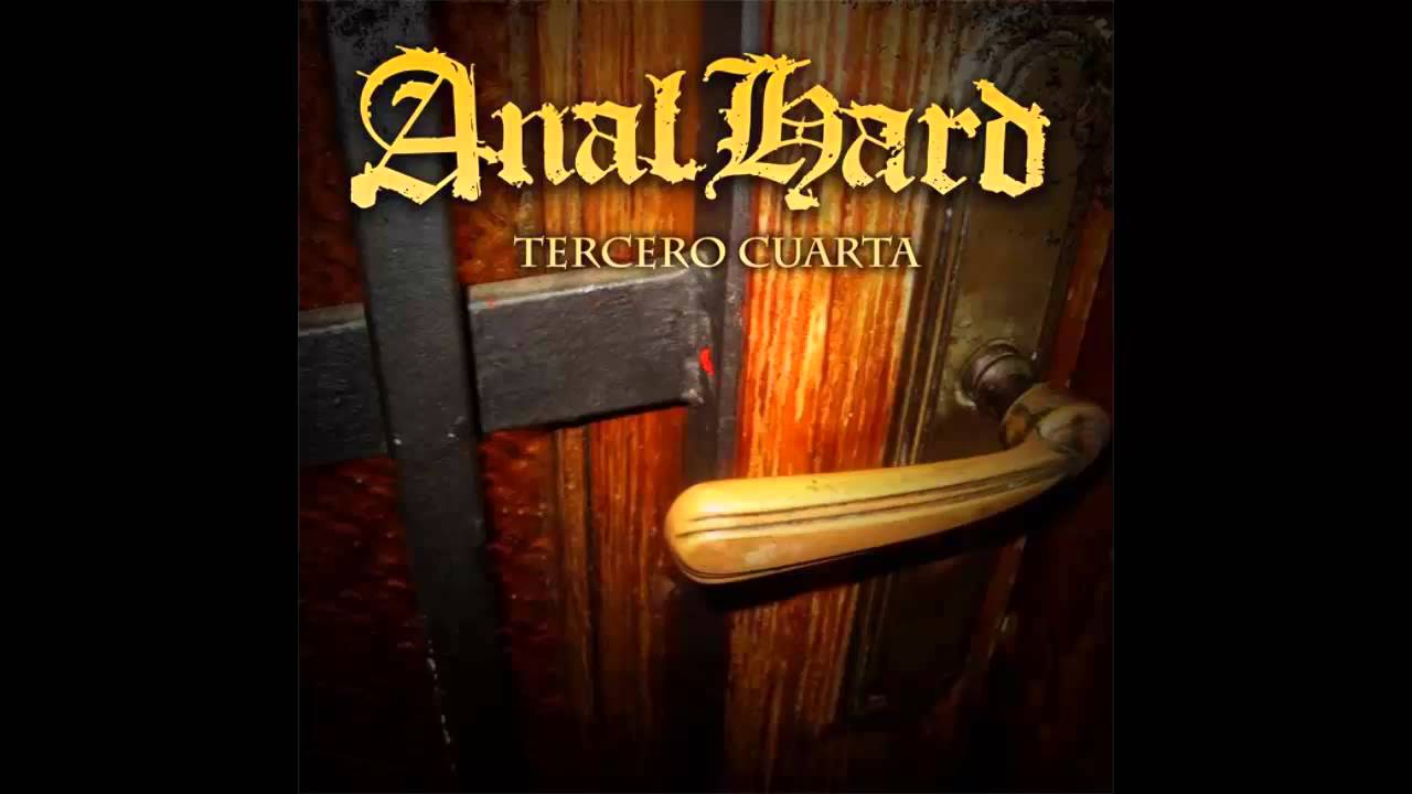 Anal hard - Desobedientes