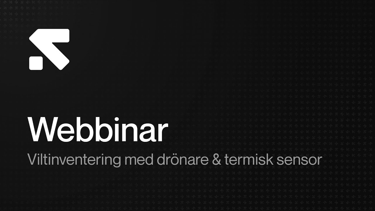 Swedron webbinar - Viltinventering med drönare utrustad med termisk sensor