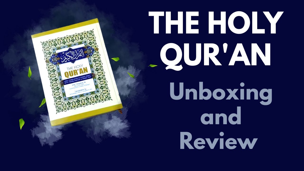 The Holy Quran | Unboxing and Review of Holy Quran | Easy Language (Roman English) | Quran Tafseer