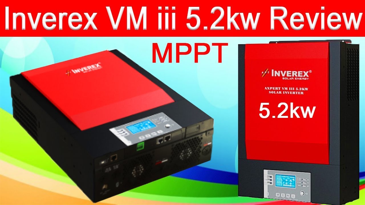 inverex axpert vm iii 5.2kw mppt solar inverter review | vm3 5.2kw price in pakistan