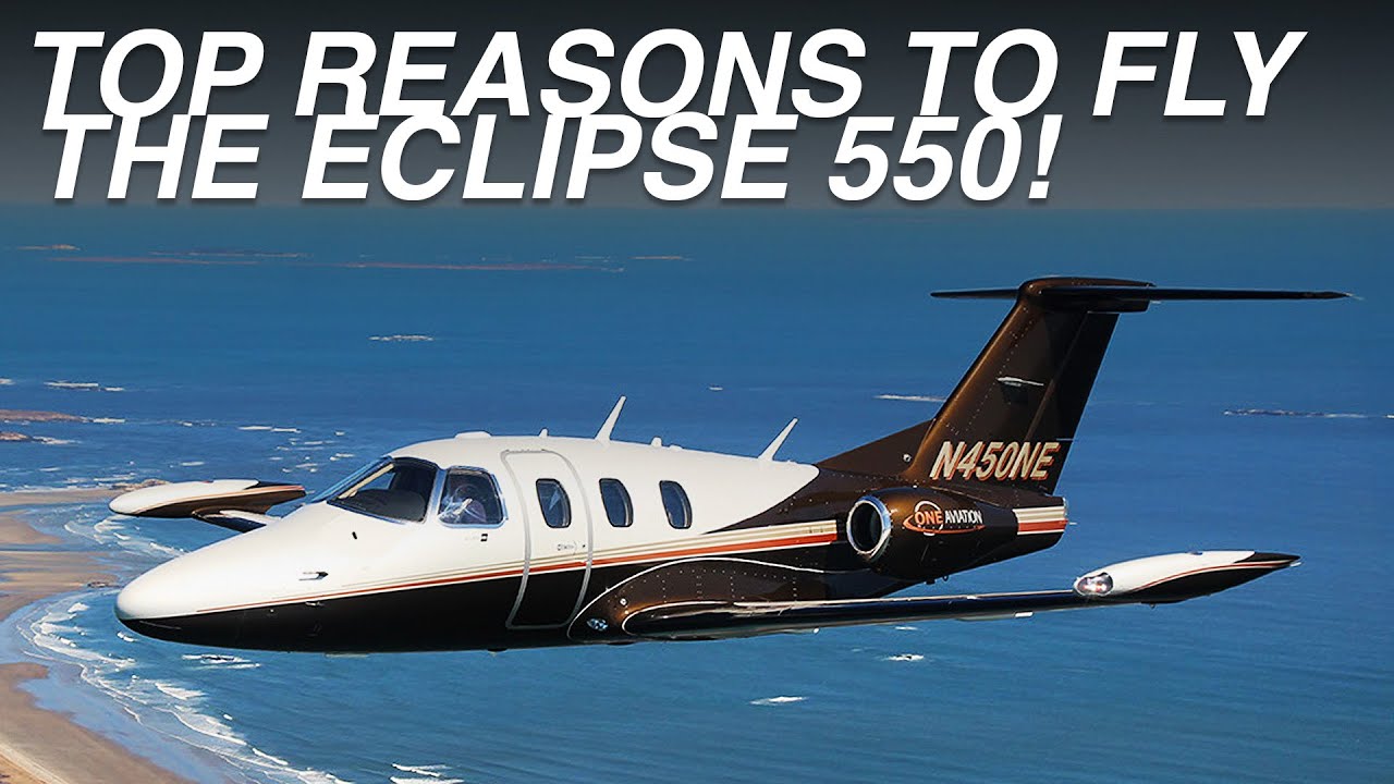 Пять главных причин, по которым пилоты частных самолетов выбирают Eclipse 550 | Обзор самолетов