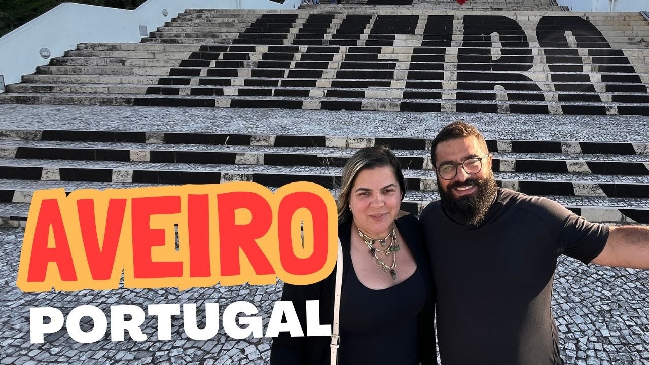 AVEIRO - MELHOR CIDADE PARA MORAR EM PORTUGAL - EP. 01/05