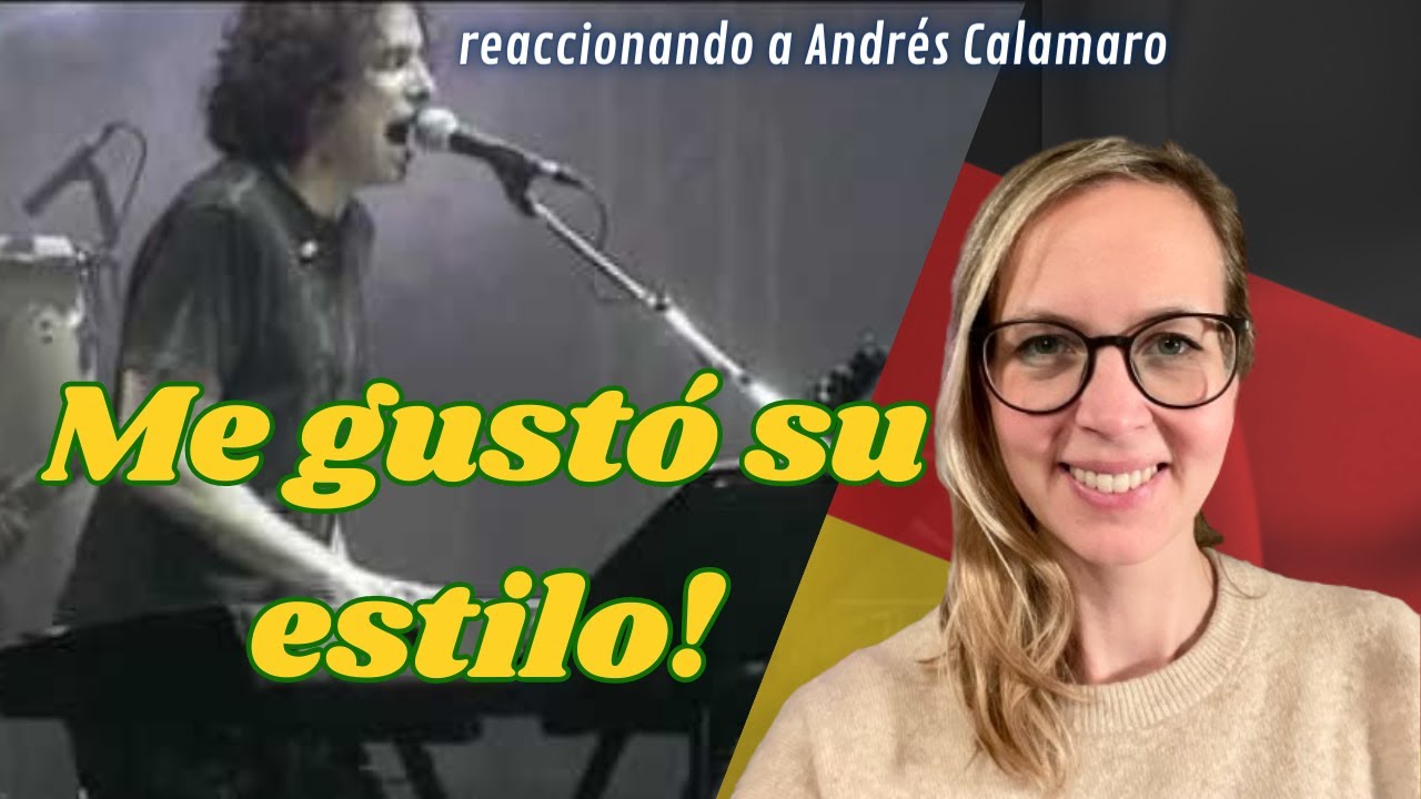 🇩🇪 Alemana reacciona a Andrés Calamaro - Flaca 🇦🇷 + Reflexión