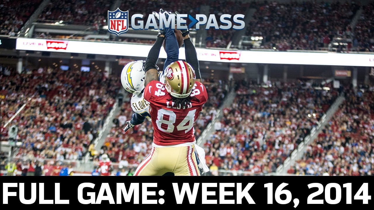 An Epic Comeback by the Bay! Chargers vs. 49ers Week 16, 2014 Full Game