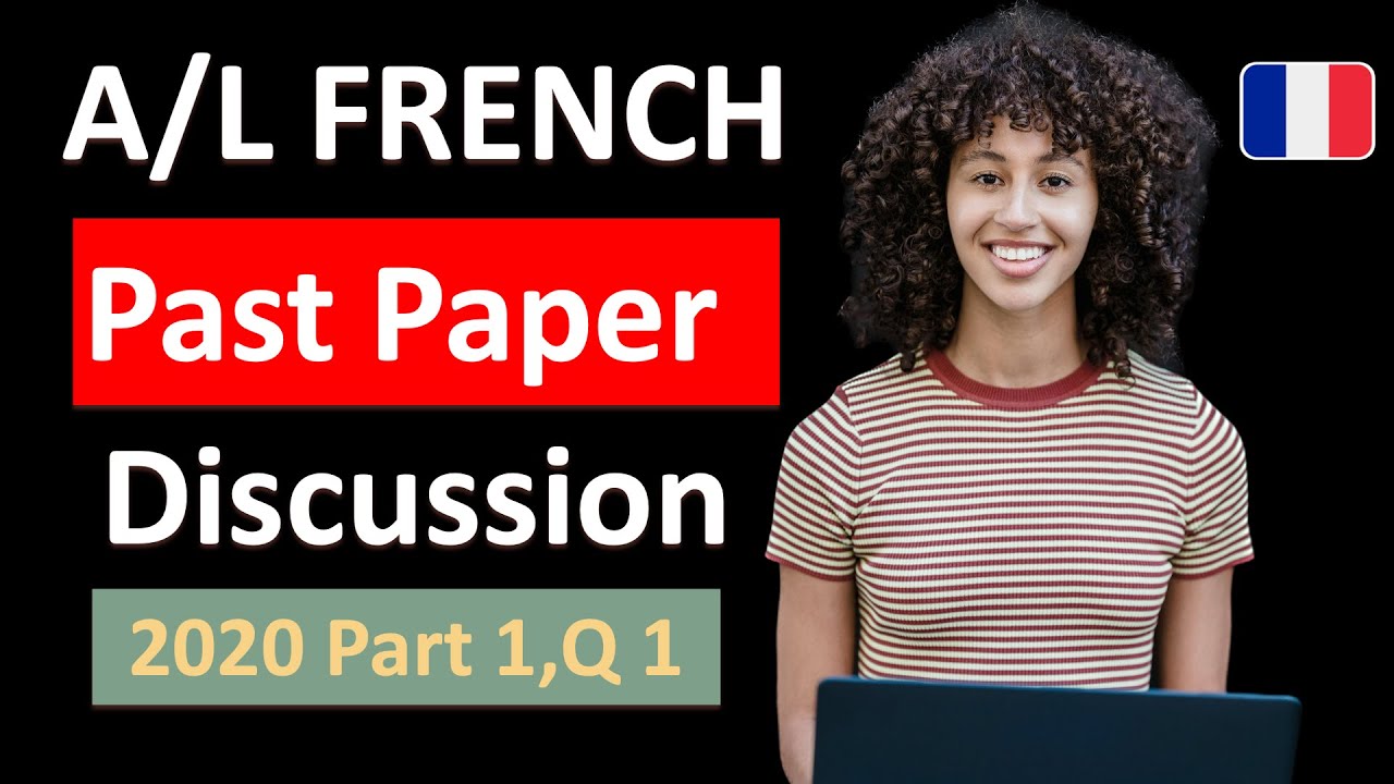 French Grammar MCQ - Advanced Level French Exam (GCE AL) Question Discussion - Past Paper 2020