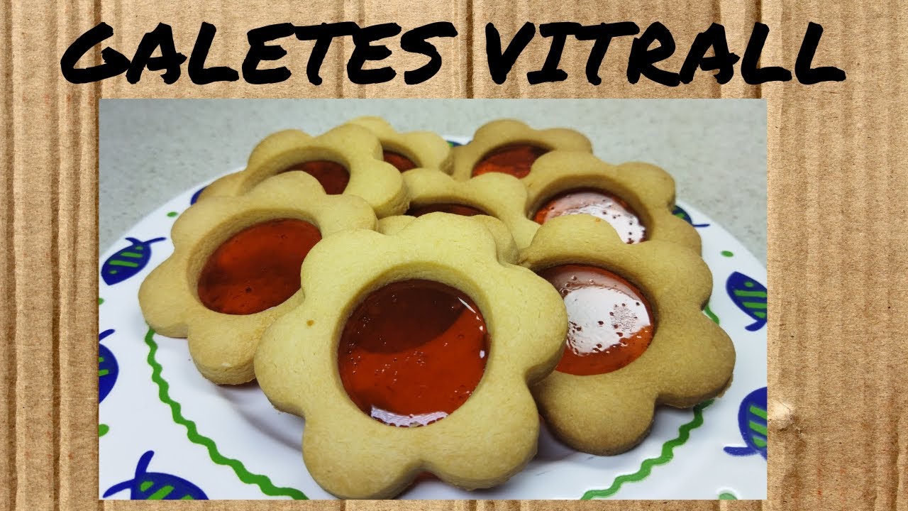 GALETES VITRALL - recepta CASOLANA - galetes de MANTEGA - SUCRE - dolços en CATALÀ