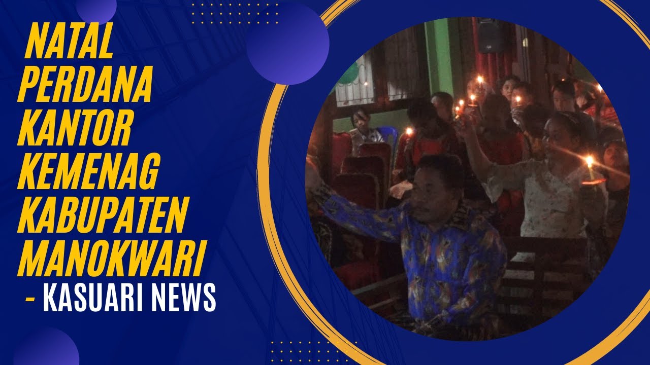 KASUARI NEWS - NATAL PERDANA KANTOR KEMENAG  KABUPATEN MANOKWARI