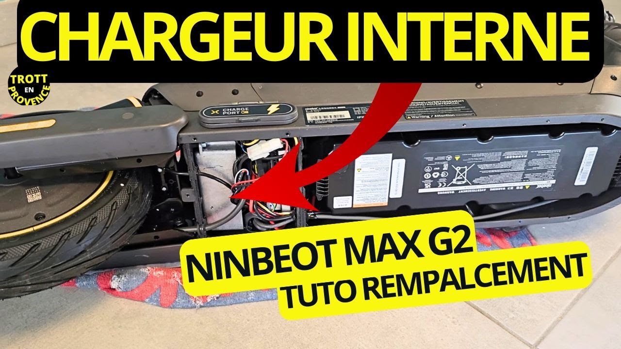 CHARGEUR INTERNE NINEBOT MAX G2 G30 TUTO REMPLACEMENT PROBLÈME RECHARGE EN PANNE TROTTINETTE SEGWAY