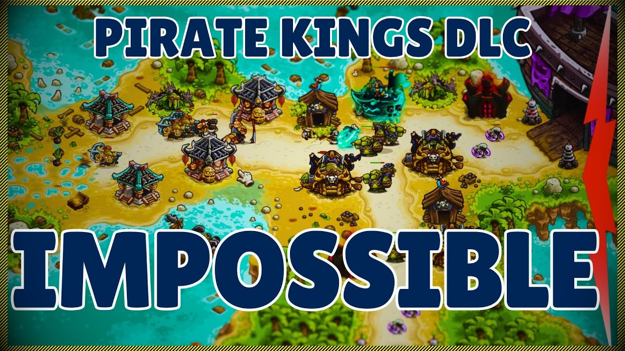 Pirate Kings Campaign DLC - Complete Walkthrough on Impossible (3 Stars) | Kingdom Rush Vengeance