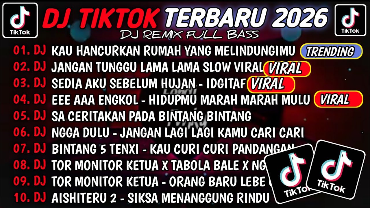 DJ TIKTOK TERBARU 2026🎵DJ KAU HANCURKAN RUMAH YANG MELINDUNGIMU🎵DJ JANGAN TUNGGU LAMA LAMA