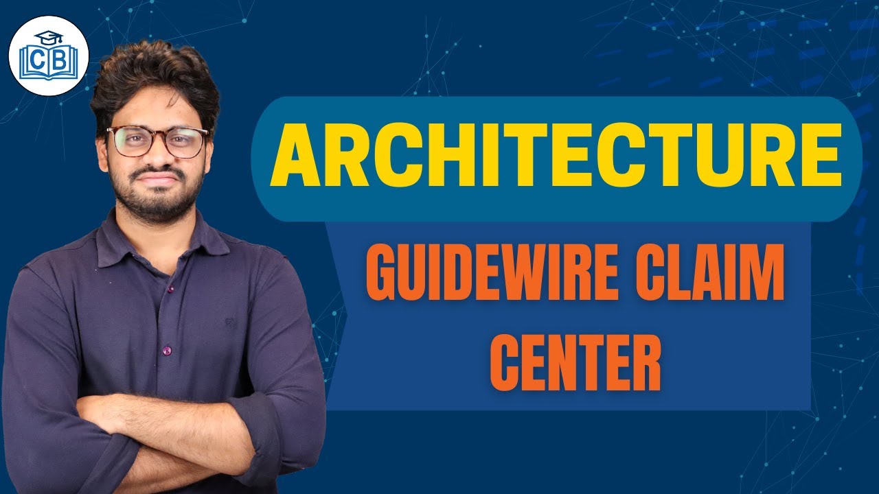 Architecture in Guidewire | Guidewire Tutorial | Learn Guidewire | Guidewire Course | CyberBrainer