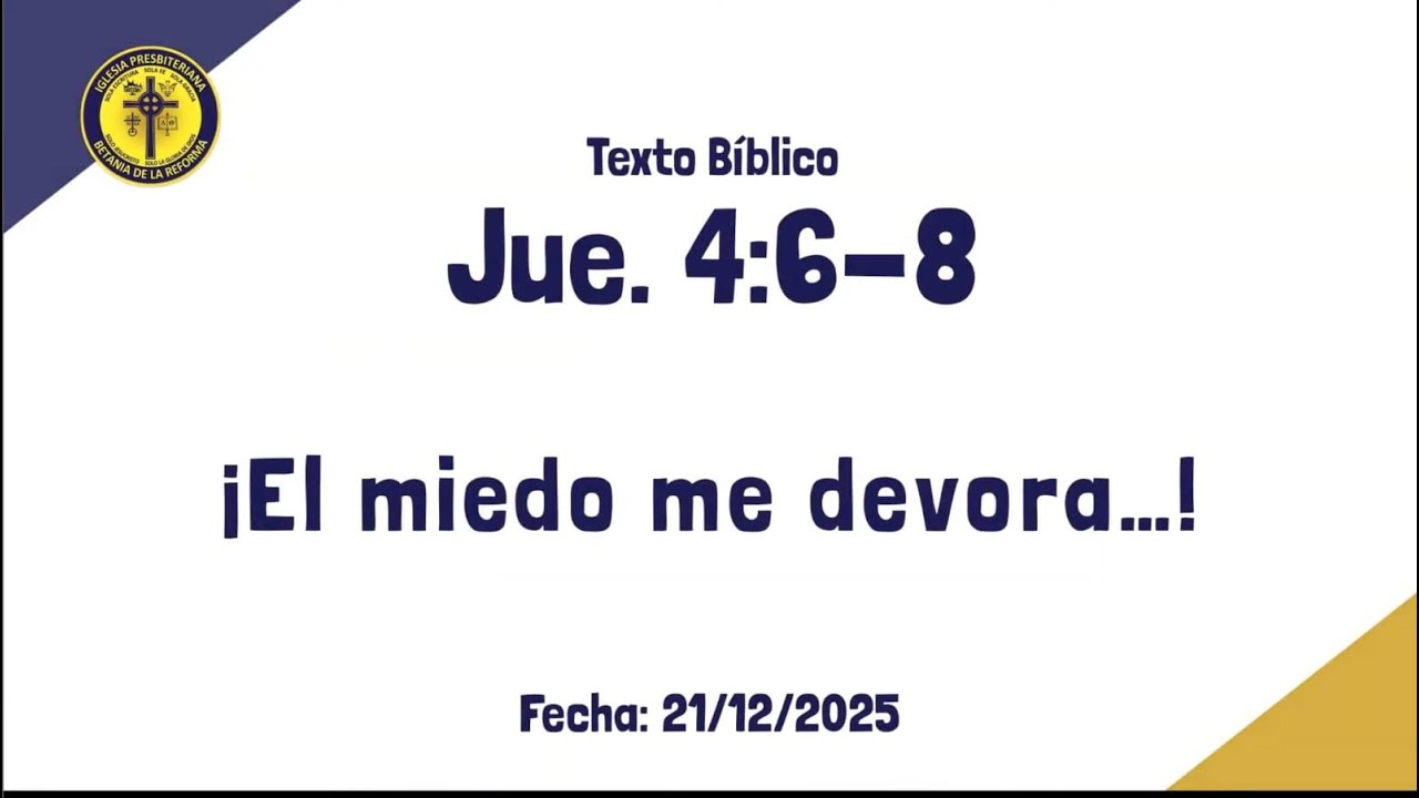 ¡El miedo me devora...! Jue. 4:6-8