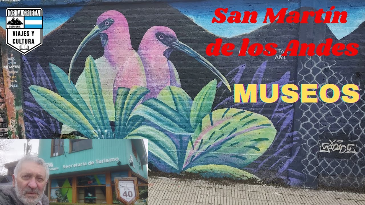 San Martín de los Andes: sus museos. San Martin de los Andes: its museums.