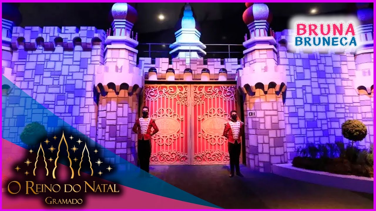 O Reino do Natal | Um passeio pela atração do Natal Luz de Gramado 2021 - Bruna Bruneca